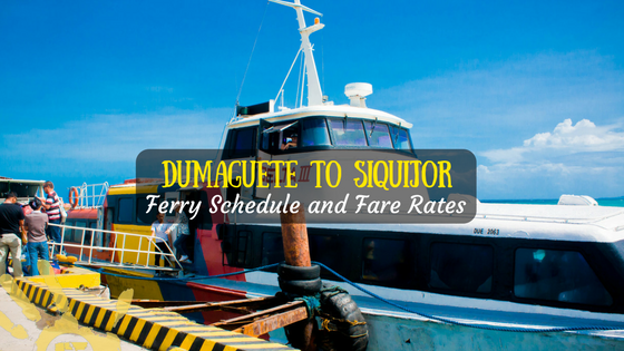 Dumaguete to Siquijor Ferry Schedule and Fare Rates