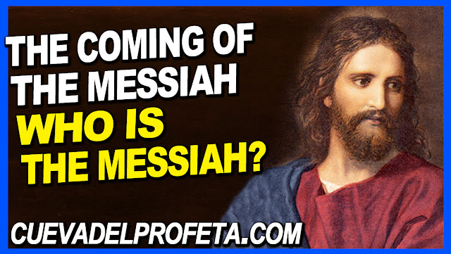 The coming of the Messiah - who is the Messiah - William Marrion Branham Quotes