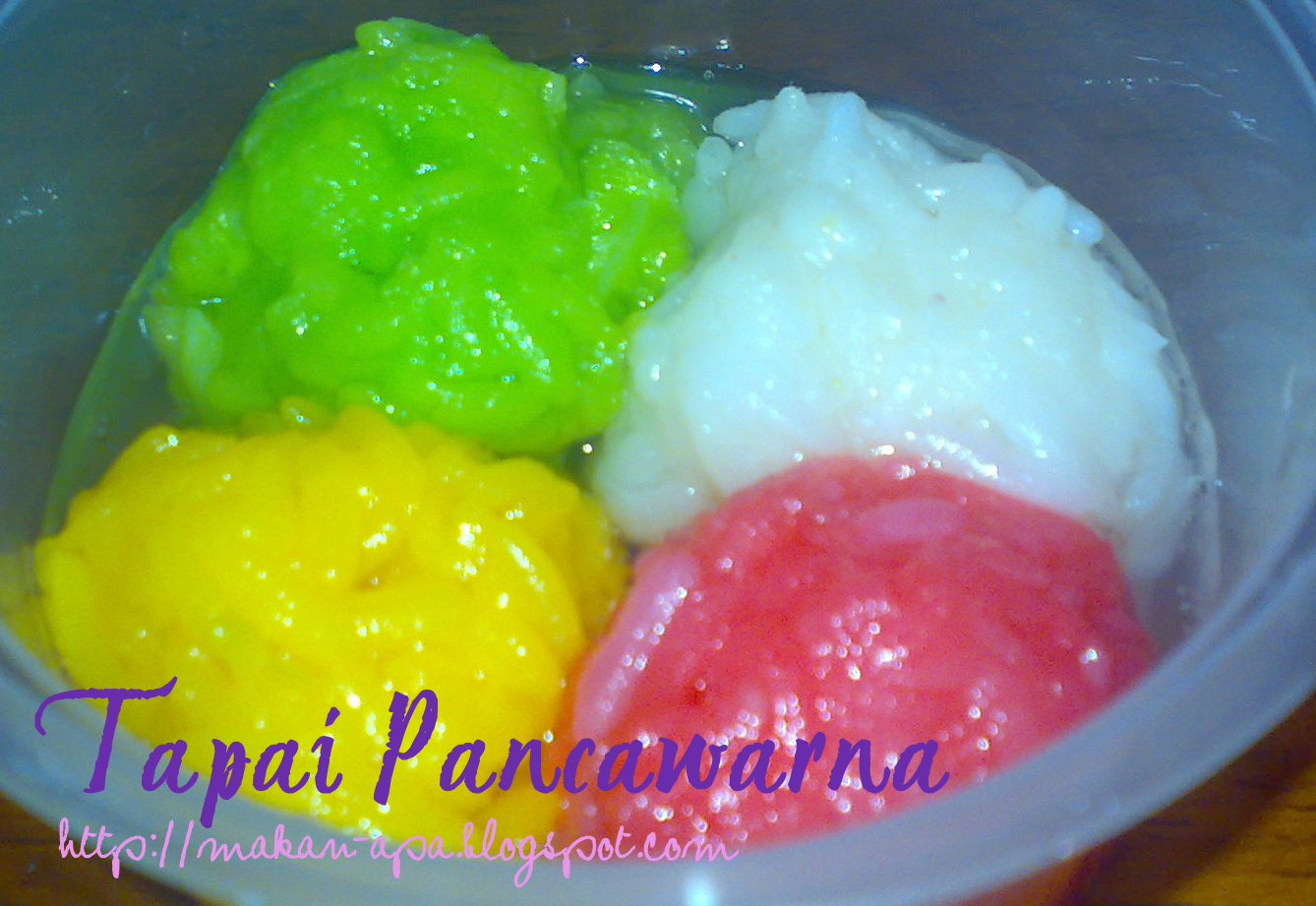 Resepi Tapai Pancawarna Kongsi Resepi