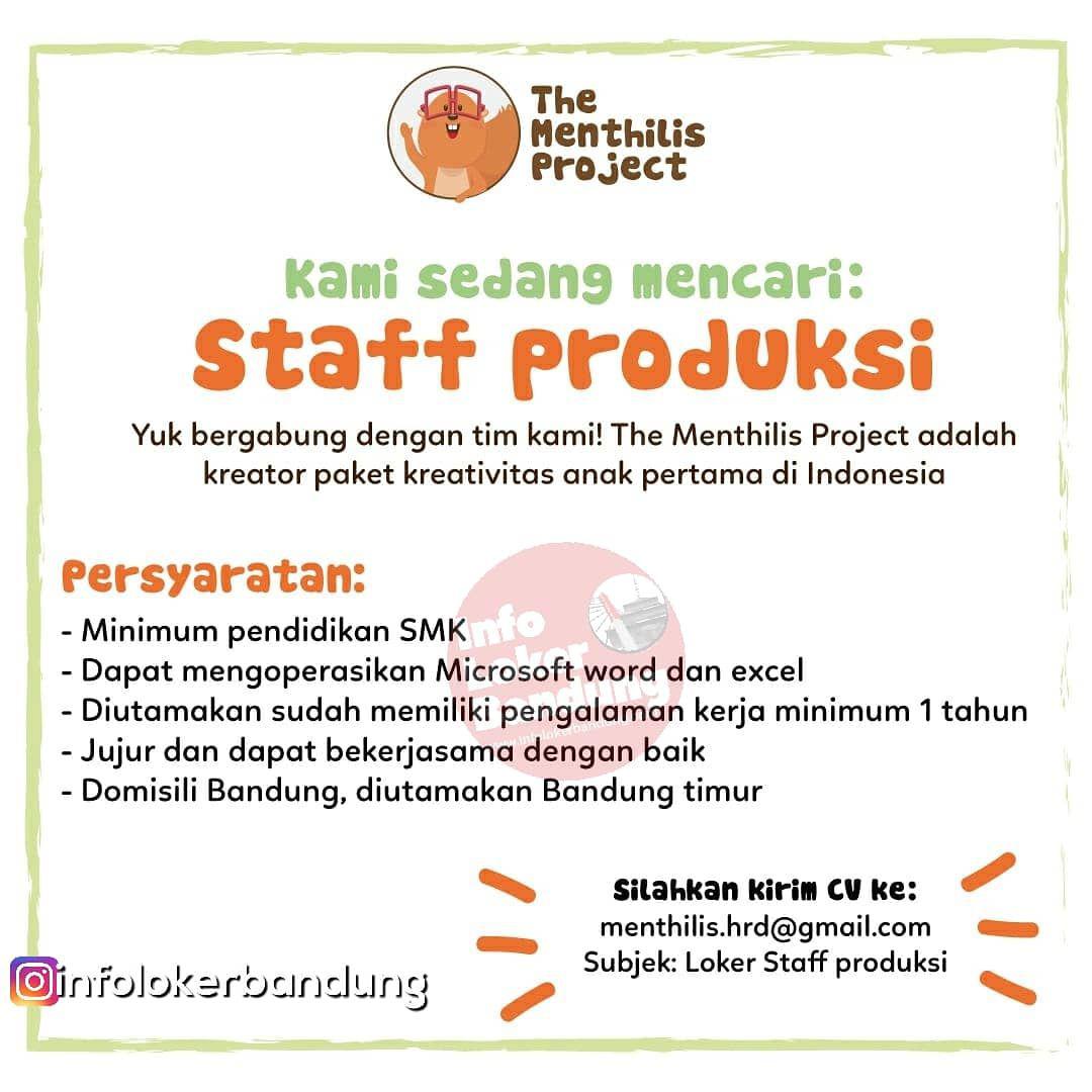 Lowongan Kerja Staff Produksi The Menthilis Project Bandung Februari 2019