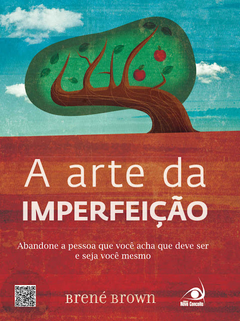 A Arte da Imperfeição Brené Brown
