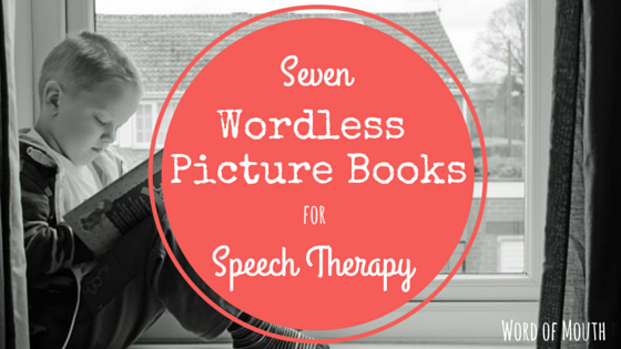 Wordless Picture Books Speech Therapy  These Speech Therapy Books Can