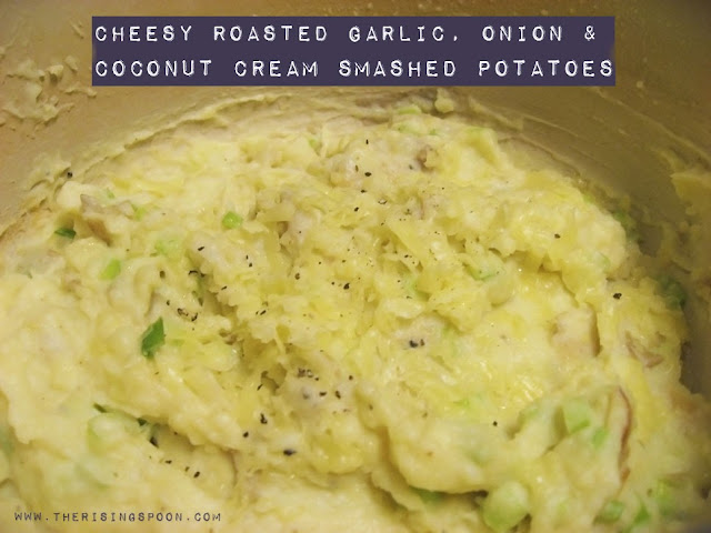 Cheesy Roasted Garlic, Onion & Coconut Cream Smashed Potatoes