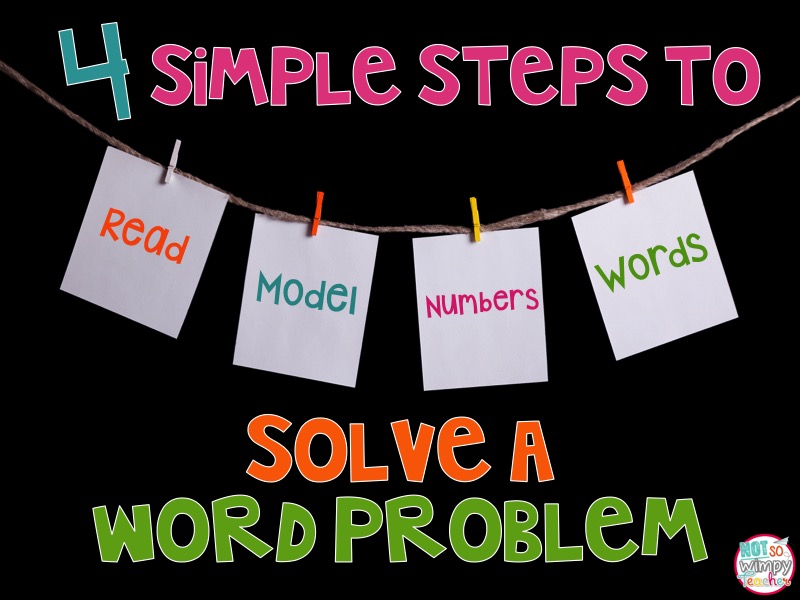 Diary of a Not So Wimpy Teacher: 4 Simple Steps to Solve a Word Problem