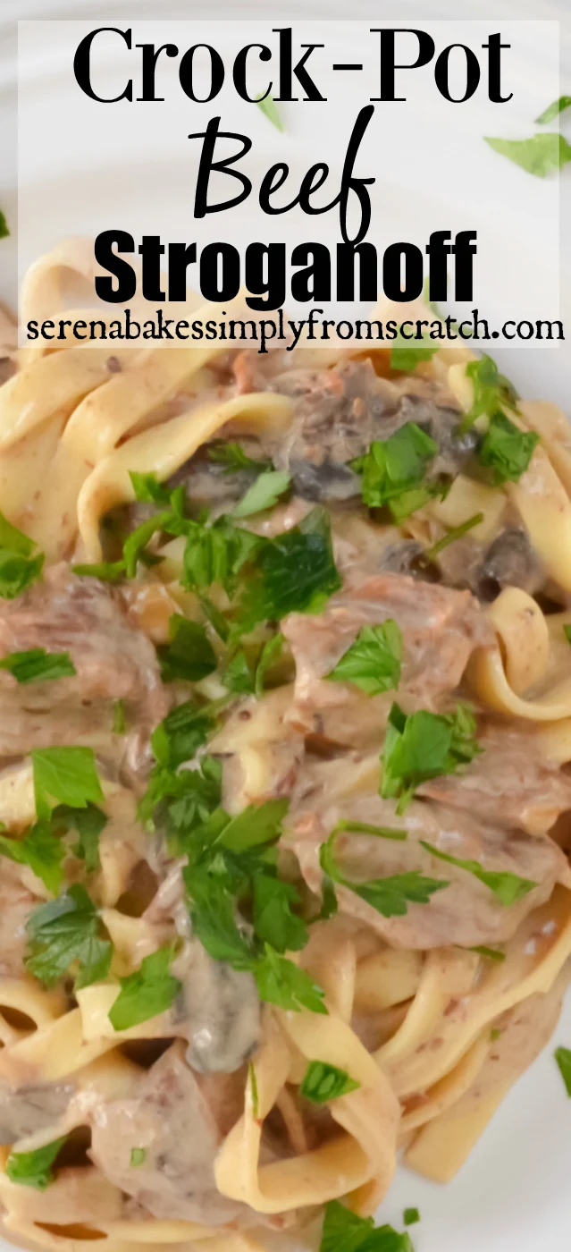 Crock Pot Beef Stroganoff the perfect comfort food at the end of a long day! serenabakessimplyfromscratch.com