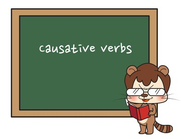 Pengertian dan Contoh Causative Verb dalam bahasa inggris