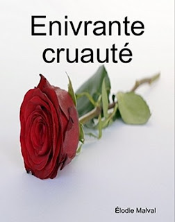 Enivrante Cruauté de Élodie Malval PDF Enivrante Cruauté de Élodie Malval PDF