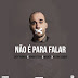 BMR Music - Não é Para Falar (Rap) [Download]