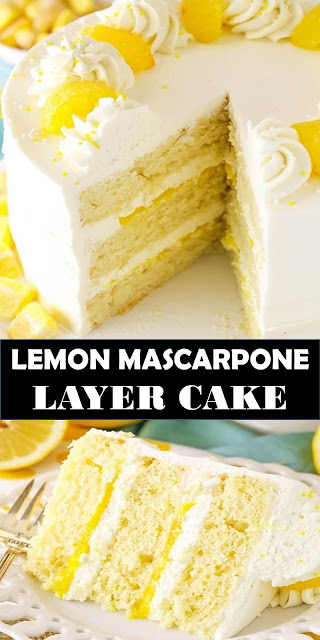 #Amazing #Recipes #Around #The #World #LEMON #MASCARPONE #LAYER #CAKE ...