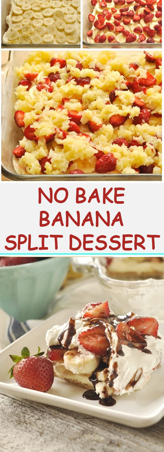 No Bake Banana Split Dessert No Bake Banana Split Dessert