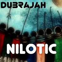 Dubrajah - Nilotic / Dubophonic