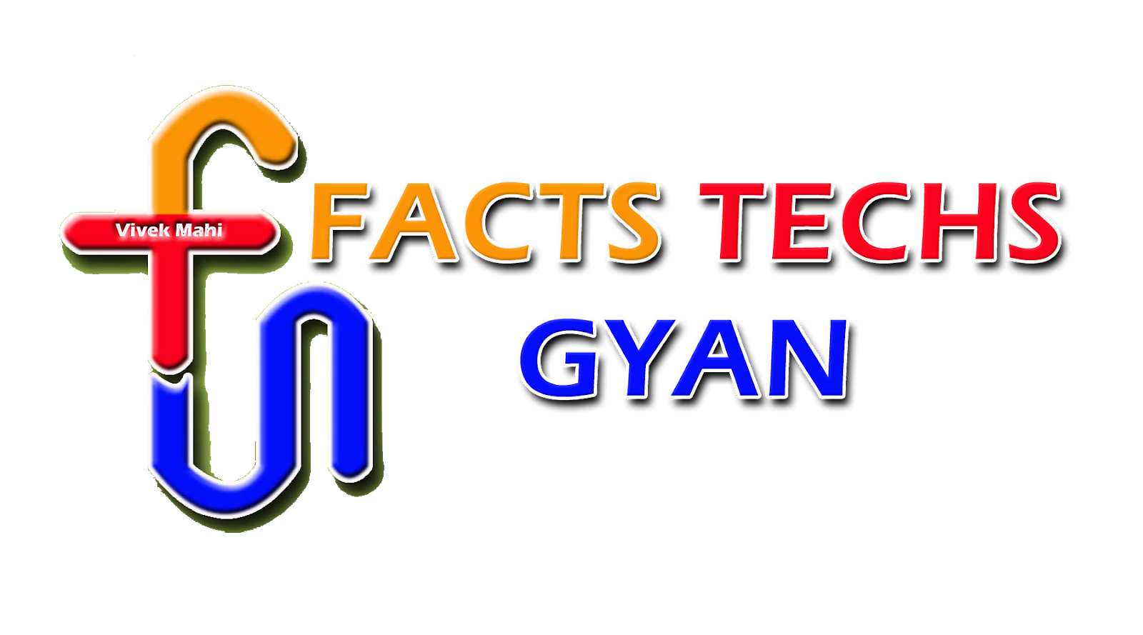 Facts Techs Gyan