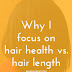 Why I've Focused On Health vs. Length