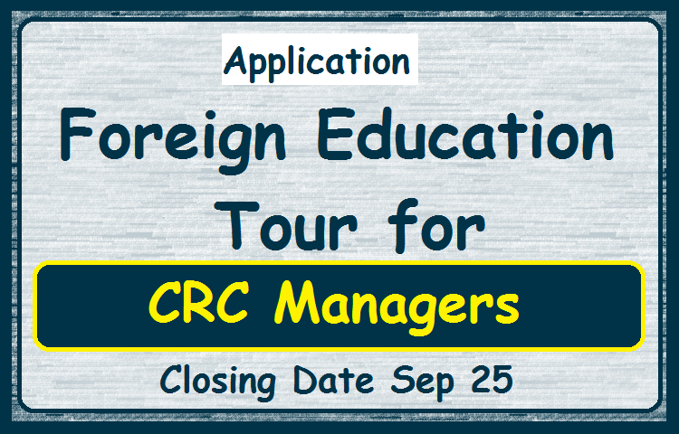 Application : Foreign Education Tour for CRC Teachers