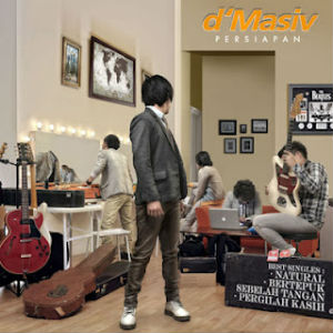 Download Album Lagu : D'Masiv - Persiapan (2012)