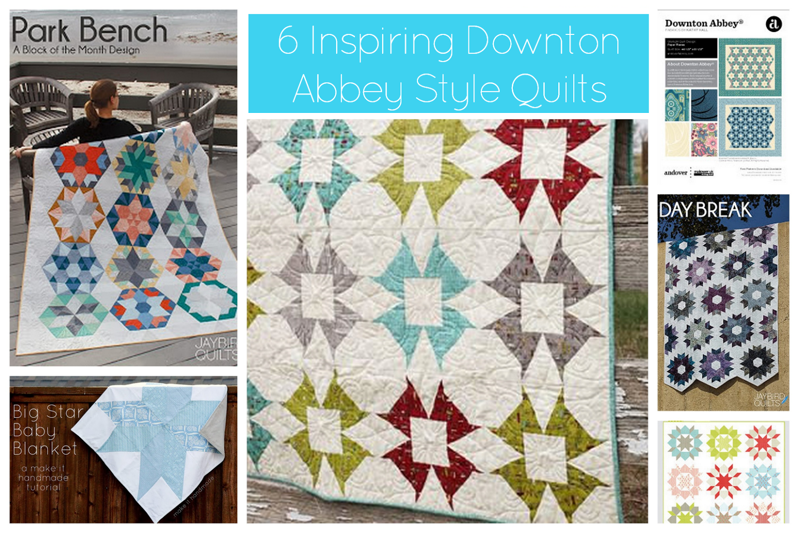 Make It Handmade: Downton Abbey Quilts-- 6 Mod Quilts To Make In ...
