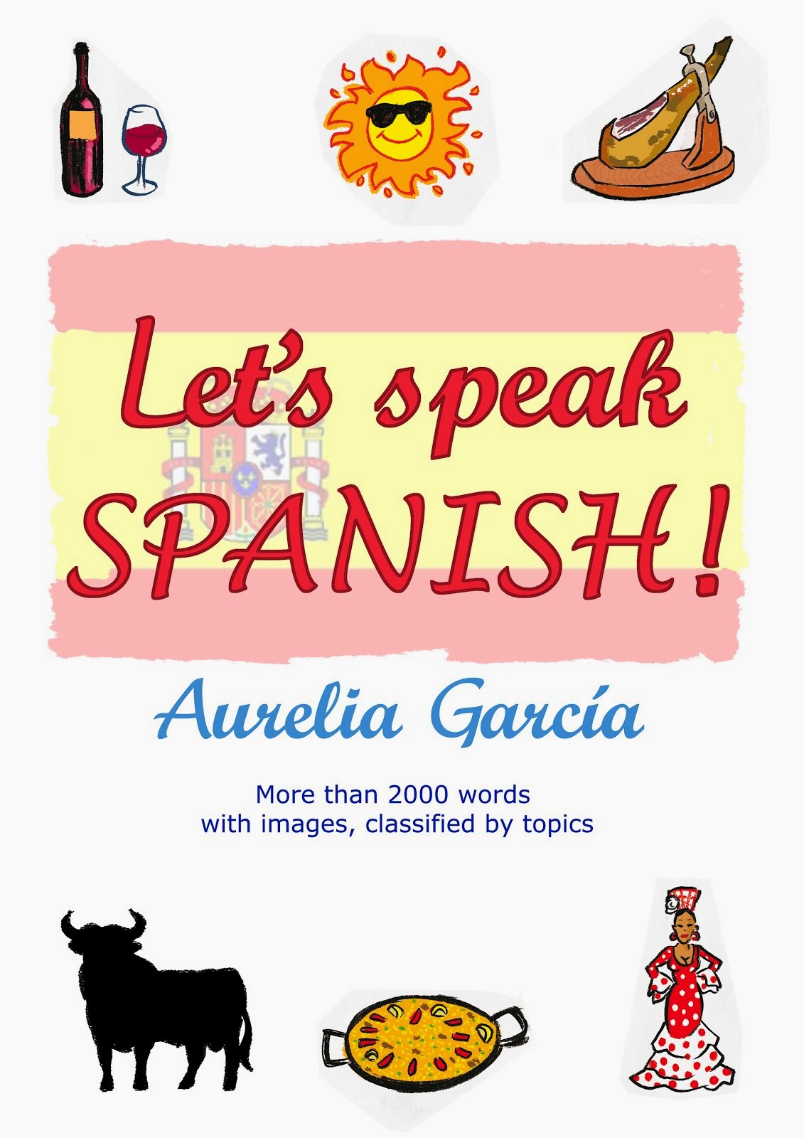 LET'S SPEAK SPANISH!