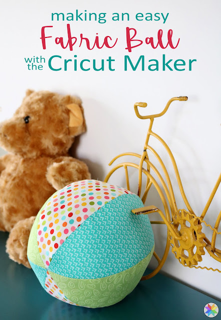 Making an easy fabric ball with the Cricut Maker:  A Bright Corner