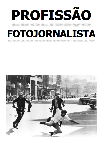 EBOOK: PROFISSÃO FOTOJORNALISTA