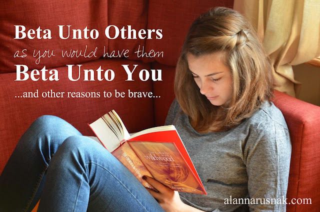 be the kind of beta reader to other's you'd want them to be to you