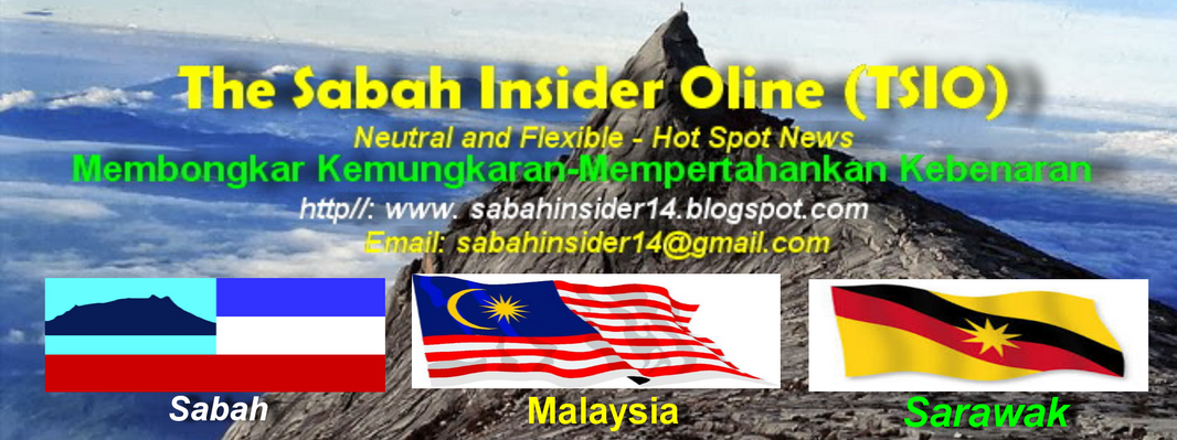 The Sabah Insider Online (Neutral And Flexible- Hot  Spot News)
