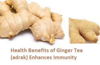 Health Benefits of Ginger Tea (adrak) Enhances Immunity