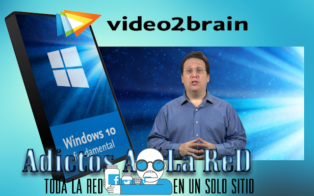 Video2Brain Windows 10 fundamental [Español]