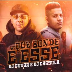 Baixar Música Que Bonde É Esse - DJ Guuga e DJ Cassula Mp3 Baixar Música Que Bonde É Esse - DJ Guuga e DJ Cassula Mp3