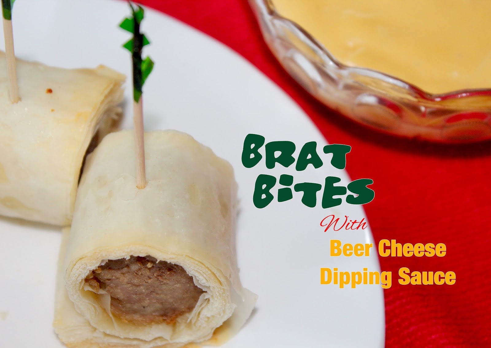 Living on Cloud Nine BRAT BITES with Beer Cheese Dipping Sauce