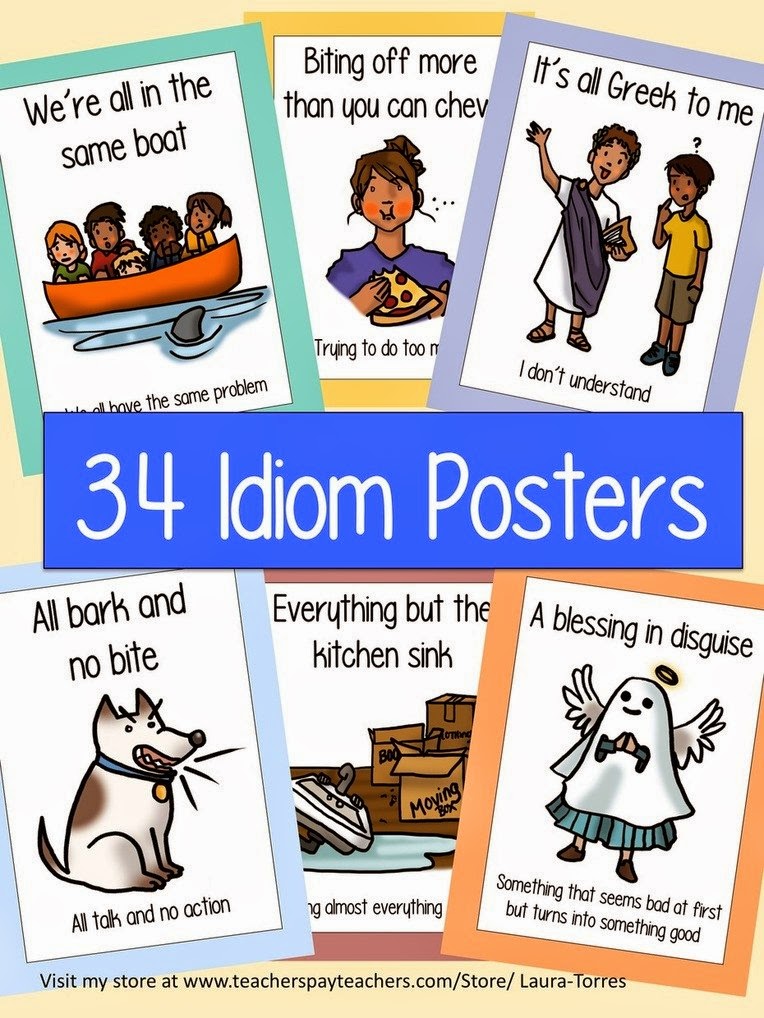 http://www.teacherspayteachers.com/Product/Idiom-Posters-1623802