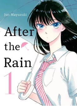Jun Mayuzuki (After the Rain) Merilis Manga Baru Pada 7 November