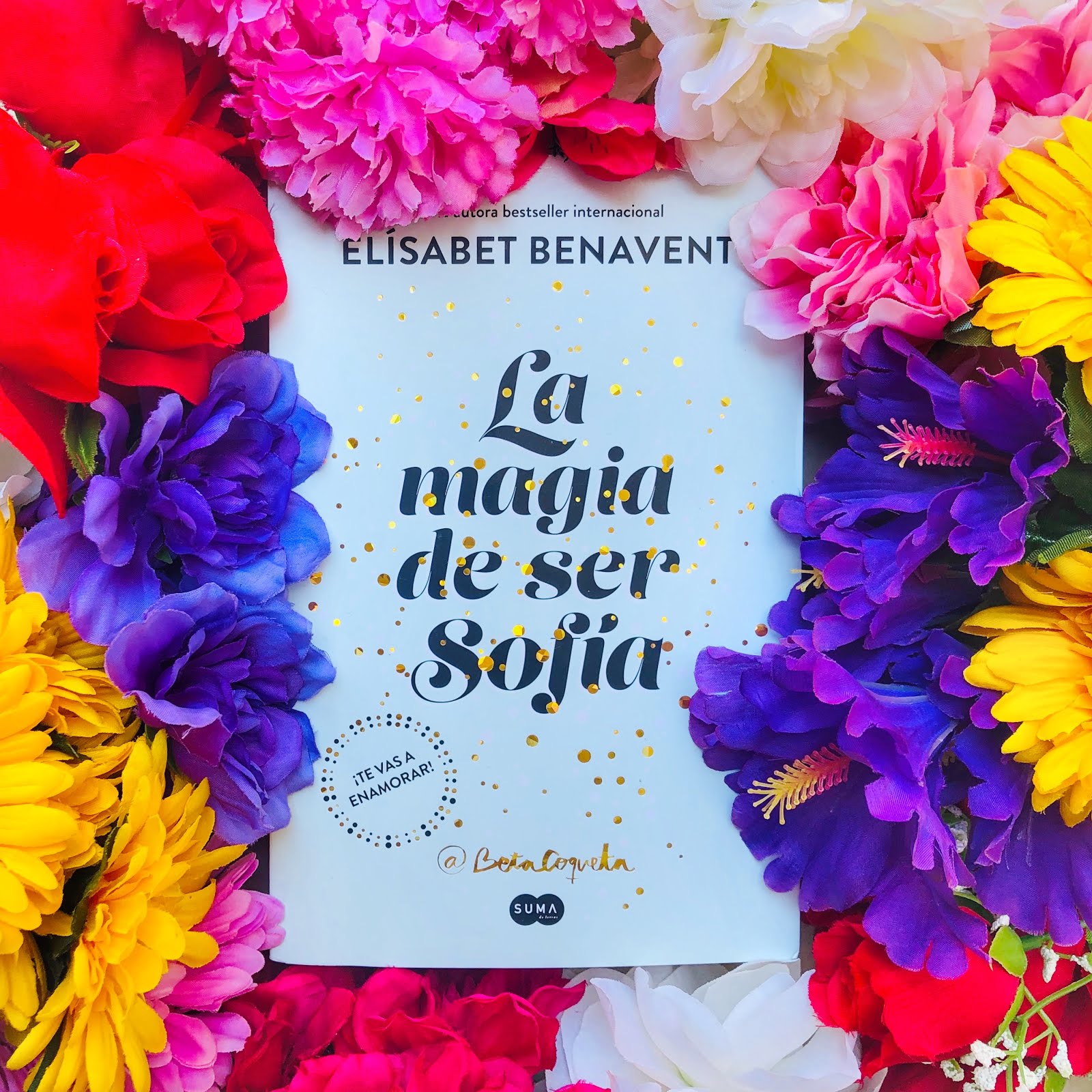 Reseña: La magia de ser Sofía de Elísabet Benavent