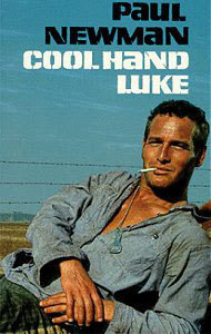 KẺ TRƠ TRÁO - Cool Hand Luke KẺ TRƠ TRÁO