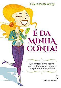 É da minha conta Flávia Padovezi