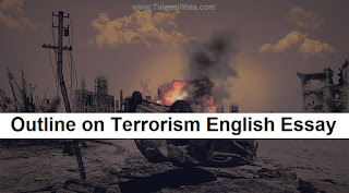 Terrorism English Essay Outline for CSS, PCS, NTS Tests Preparation