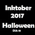 Inktober 2017 - Halloween - Dia 18 (Day 18) - VIDEO