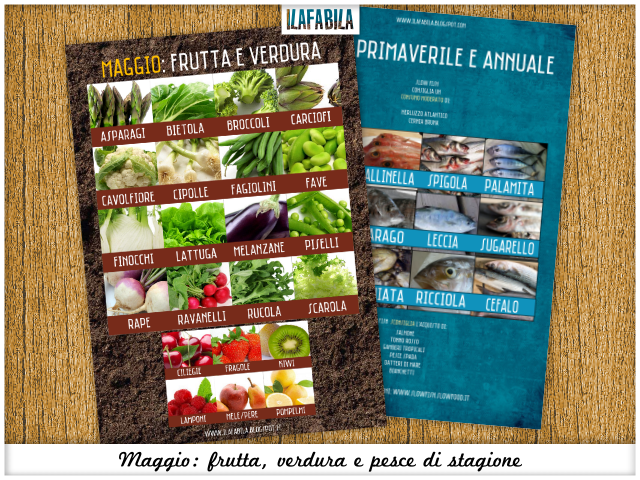 Maggio: frutta, verdura, pesce (e conserve) di stagione Maggio: frutta, verdura, pesce (e conserve) di stagione