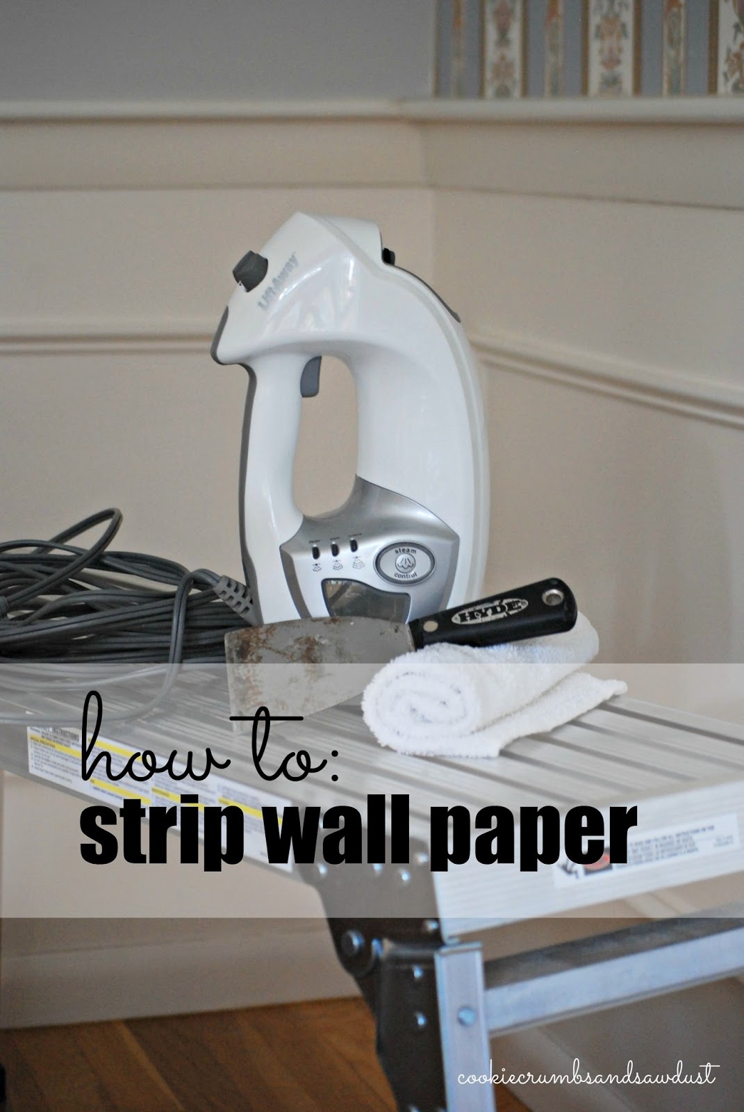 Cookie Crumbs & Sawdust {how to} strip wallpaper