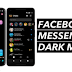 Fitur Dark Mode, Begini Cara Mengaktifkan Dark Mode Di Facebook Messenger