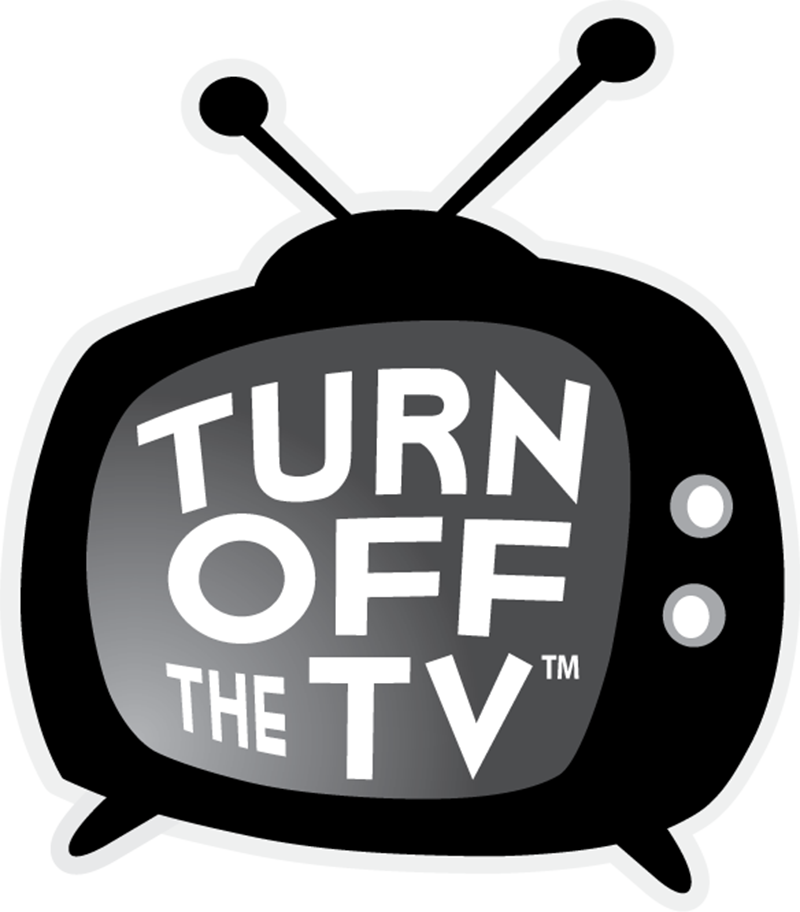Turn off the TV.