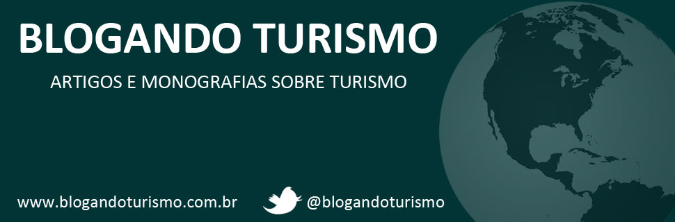 Blogando Turismo - Artigos e Monografias sobre turismo