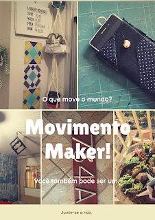 O que move o mundo? Movimento Maker!