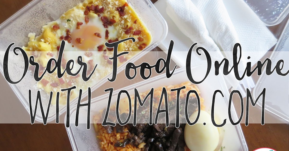 Zomato Order Food Online! Bettina Bacani