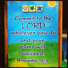  Commit to the Lord whatever you do and your plans will succeed.