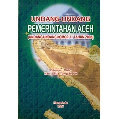 UNDANG-UNDANG PEMERINTAHAN ACEH ( UUPA ) ~ ACEH