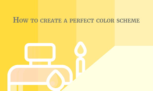 How to Create a Perfect Color Scheme