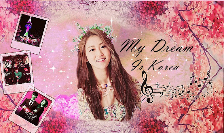 Korea Is My Dream Sorozatajanlo To The Beautiful You