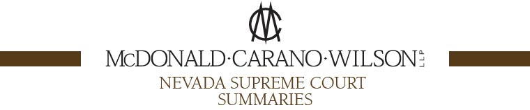 Nevada Supreme Court Summaries