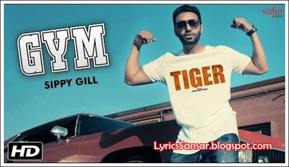 GYM LYRICS : Tiger | Sippy Gill GYM LYRICS : Tiger | Sippy Gill