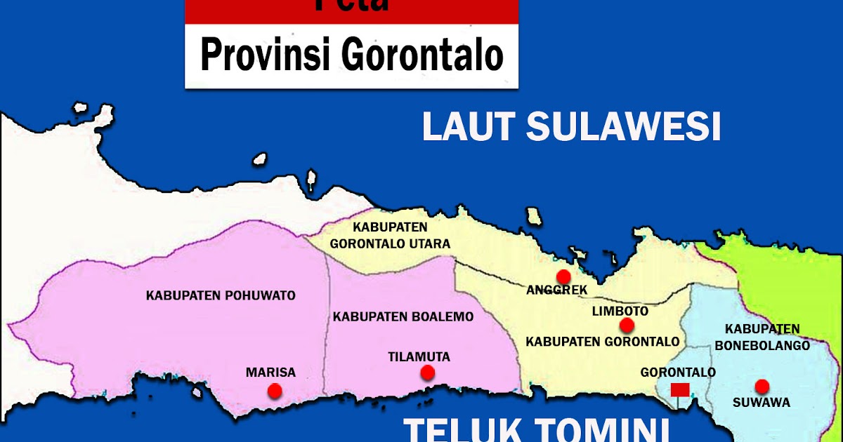 Peta Provinsi Gorontalo lengkap 5 Kabupaten dan 1 Kota ...